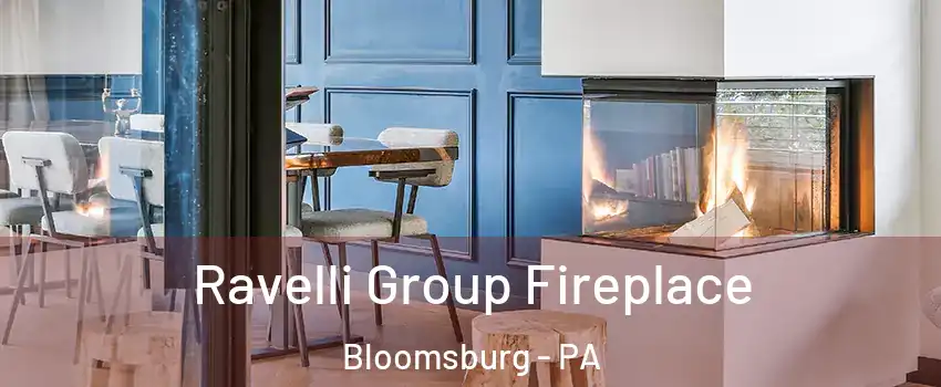  Ravelli Group Fireplace Bloomsburg - PA